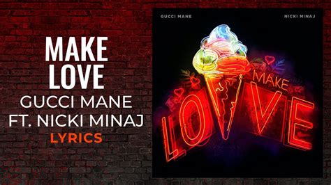 maek love nicki gucci|gucci mane song.